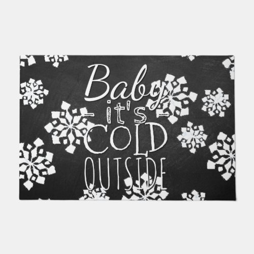 Fun Cute Baby Its Cold Outside Chalkboard Doormat