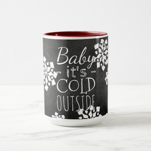 Fun Cute Baby Its Cold Outside Chalkboard Mug