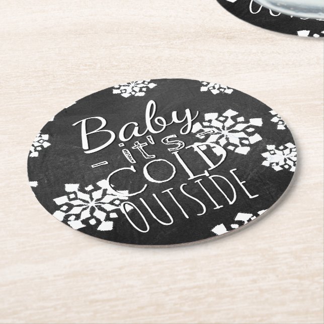 Fun Cute Baby Its Cold Outside Chalkboard Round Paper Coaster (Angled)