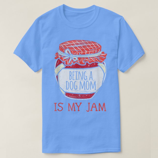 Fun Cute Dog Mom  T-Shirt (Design Front)