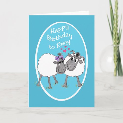 Fun Cute Sheep Happy Birthday to Ewe Card