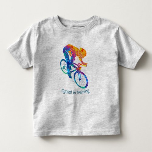 Fun Cyclist in training for biking  Quote Toddler T_shirt