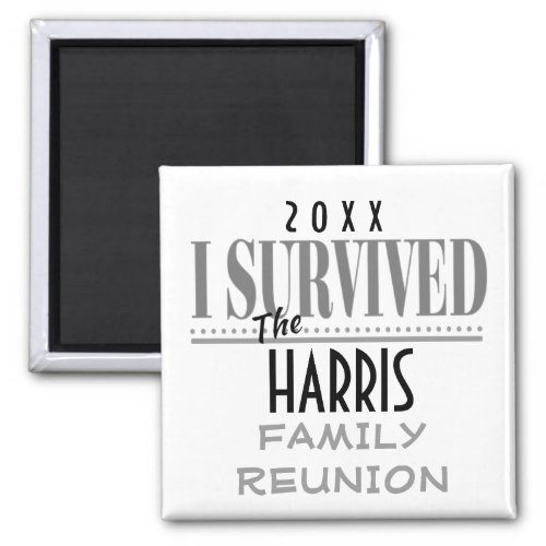 Fun Dated Family Reunion Souvenir Gift Magnet