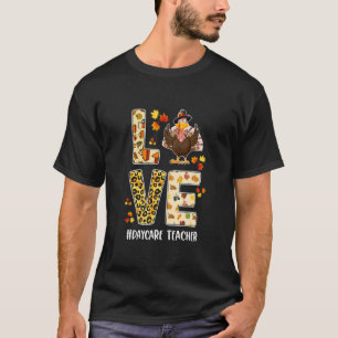 Fun Daycare Teaching Love Thanksgiving Leopard Tur T-Shirt