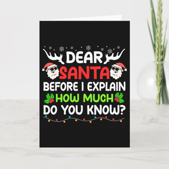 Fun Dear Santa I Can Explain Christmas For Kids Bo Card (Front)