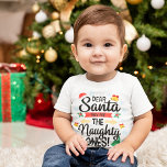 Fun dear Santa they are the naughty ones Christmas Toddler T-shirt<br><div class="desc">Beautiful and funny family t-shirt featuring the wording Dear Santa,  they are the naughty ones in black modern lettering decorated with Christmas Trees,  snowflakes,  little golden bells,  a red Santa hat,  and holly leaves.</div>