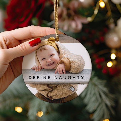 Fun Define Naughty  Photo Christmas Tree Ornament