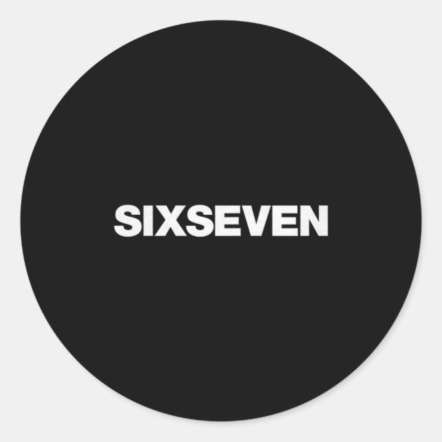 Fun Design That Says Six Seven 6 7 Meme Premium Tr Classic Round Sticker (Front)