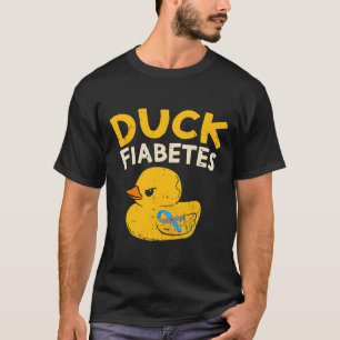 Fun Diabetes Awareness I Duck Fiabetes I Cool Rubb T-Shirt
