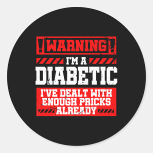 Fun Diabetes Awareness Month S Diabetic Classic Round Sticker