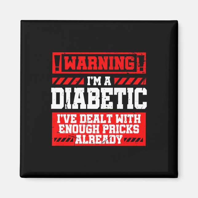 Fun Diabetes Awareness Month S Diabetic  Magnet (Front)