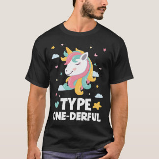 Fun Diabetic Type 1 Diabetes Type One-derful Unico T-Shirt
