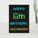 [ Thumbnail: Fun Digital Computing Themed 6th Birthday Card ]