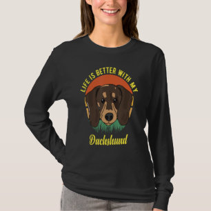 FUN DOG TEE. LIFE IS BETTER WITH MY DACHSHUND. SMA T-Shirt