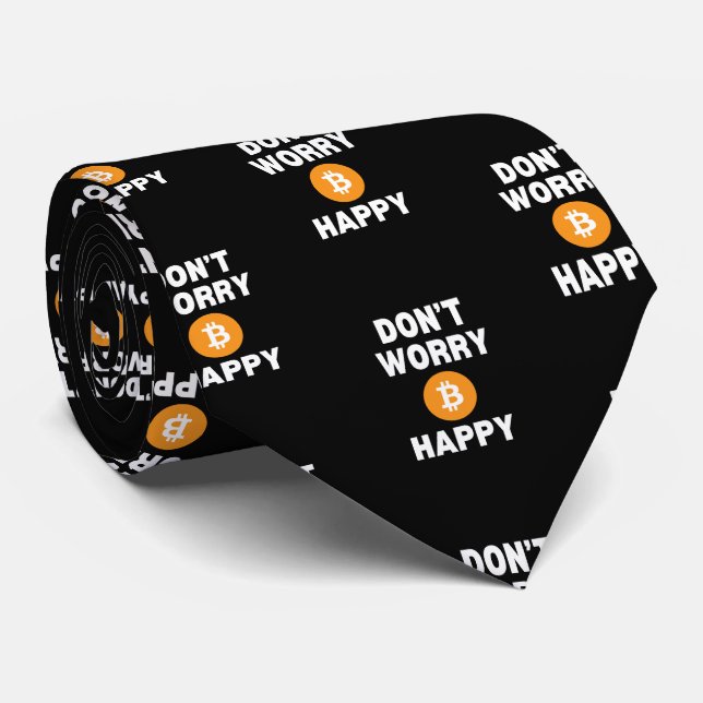Fun DON'T WORRY B(ITCOIN) HAPPY Bitcoin Neck Tie (Rolled)