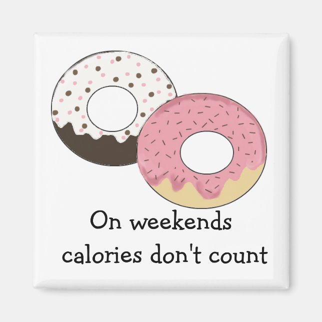 Fun Donut Saying Magnet (Front)