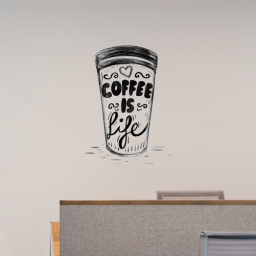 Fun Doodle Sketch Lettering Coffee is Life Cup Wall Decal
