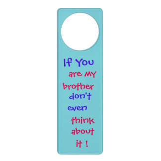 Fun Door Hangers, "All Brothers Stay Out'! Door Hanger