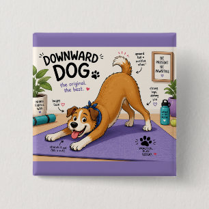 Fun Downward Dog Design  Button