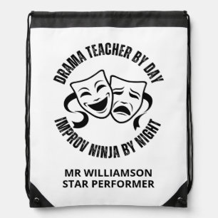 Fun DRAMA TEACHER By Day IMPROV NINJA By Night Drawstring Bag