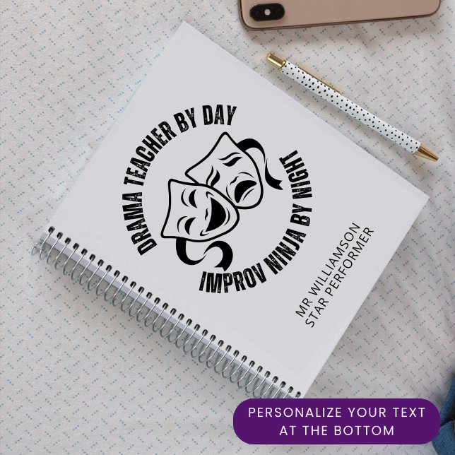 Fun DRAMA TEACHER By Day IMPROV NINJA By Night  Notebook (Fun DRAMA TEACHER/IMPROV NINJA personalized notebook. Ideal drama teacher appreciation gift. )