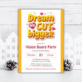 Fun Dream Big Cut Bigger Vision Board Party