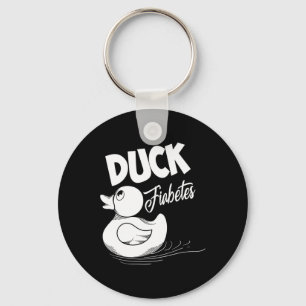 Fun Duck Fiabetes Cool Diabetes Awareness Support Keychain