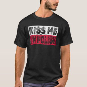 Fun Dyngus Day Shirt - Kiss Me I'm Polish Pullover