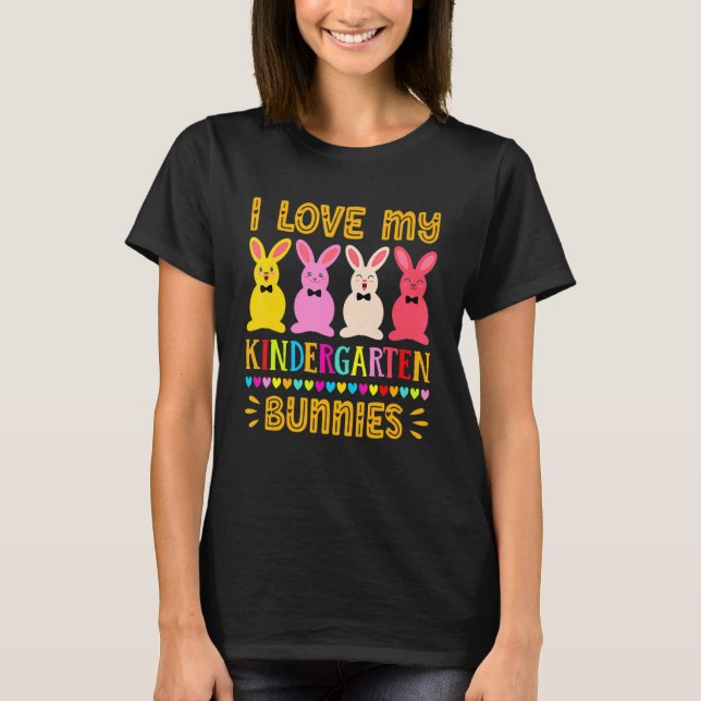 Fun Easter Day Teacher Tee  I Love My Kindergarten (Front)