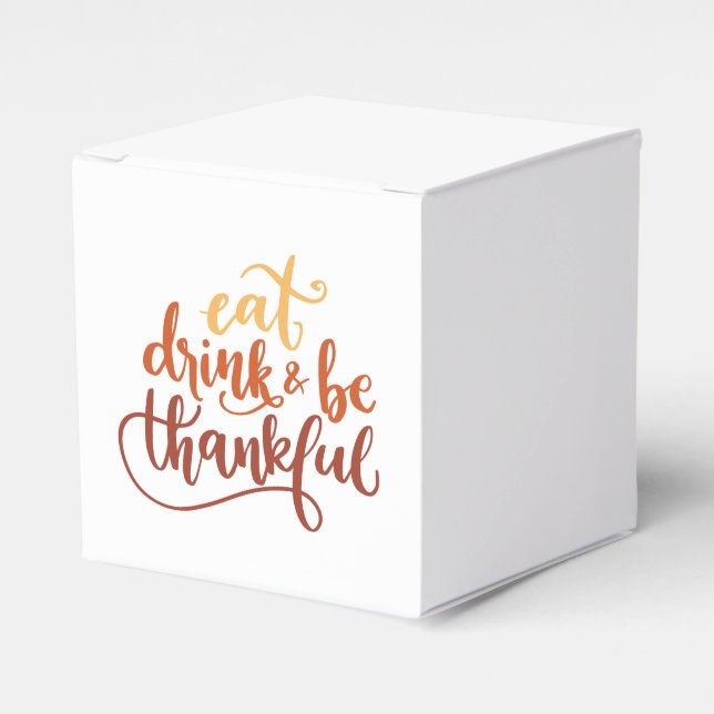 Fun Eat Drink and Be Thankful Thanksgiving  Favor Boxes (Front Side)