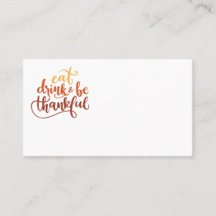 Fun Eat Drink and Be Thankful Thanksgiving Place Card