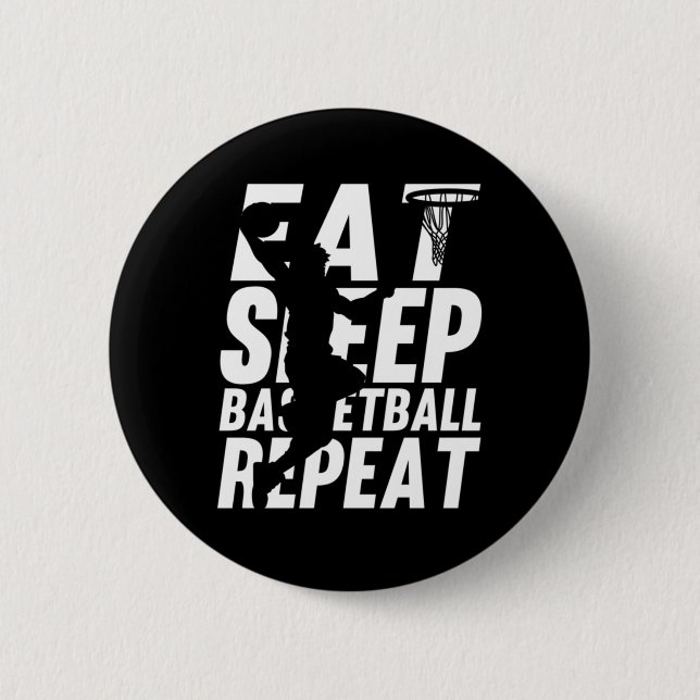 Fun Eat Sleep Basketball Repeat Coach Player Sport Button (Front)