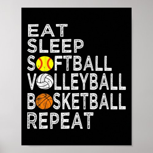 Fun Eat Sleep Softball Volleyball Basketball Boys  Poster