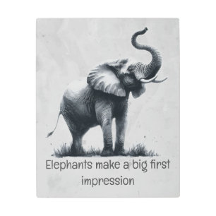 Fun Elephant Big First Impression Quote Animal Art