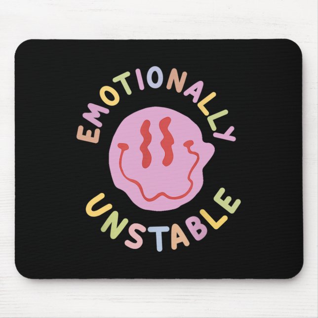 Fun Emotionally Unstable Retro Mental Health Aware Mouse Pad (Front)