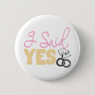 Fun Engagement Fiance I Said Yes Bachelorette Part Button
