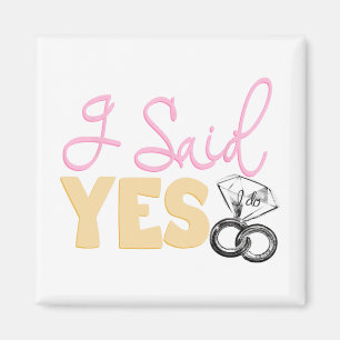 Fun Engagement Fiance I Said Yes Bachelorette Part Magnet
