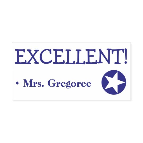Fun EXCELLENT  Teachers Name Rubber Stamp