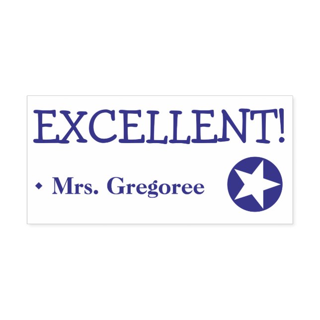 Fun "EXCELLENT!" + Teacher's Name Rubber Stamp (Design)