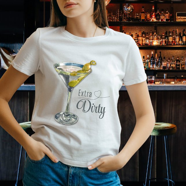 Fun Extra Dirty Martini Cocktail T-Shirt (Creator Uploaded)