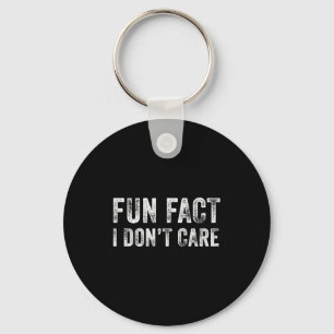 Fun Fact I Don't Care Funny Sayings Graphic Vintag Keychain