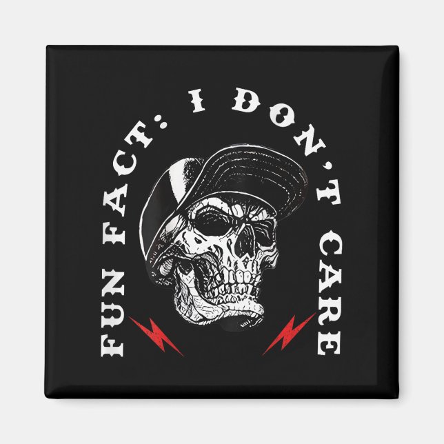 Fun Fact I Don't Care Funny Skeleton Sarcastic (on Magnet (Front)