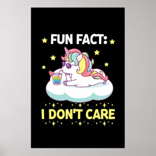 Fun Fact I Don't Care Poster