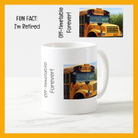 Fun Fact I'm Retired School Bus Driver Funny