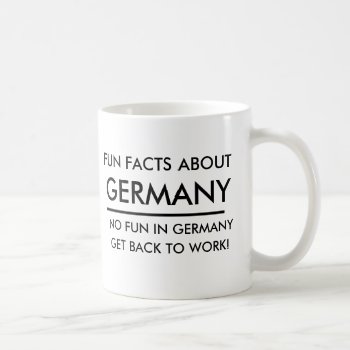 Fun Facts About Germany Funny Mug by MoeWampum at Zazzle
