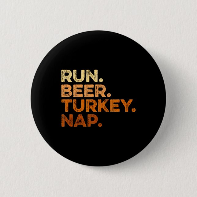 Fun Fall Sayings Thanksgiving Trot Run Beer Turkey Button (Front)