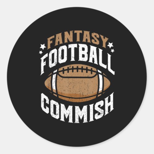 Fun Fantasy Football Commish Commissioner Men  Classic Round Sticker