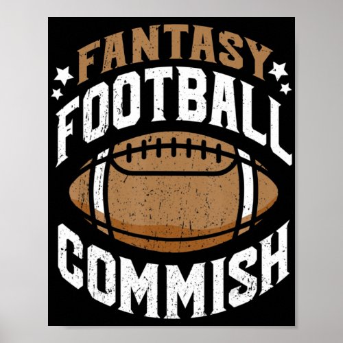 Fun Fantasy Football Commish Commissioner Men  Poster
