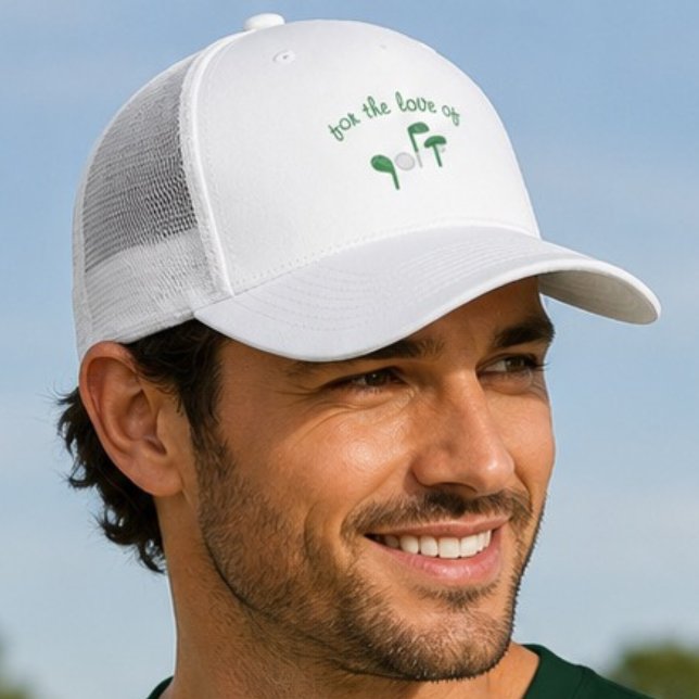 Fun Fathers Day "For the Love of Golf" Typography  Trucker Hat (Creator Uploaded)