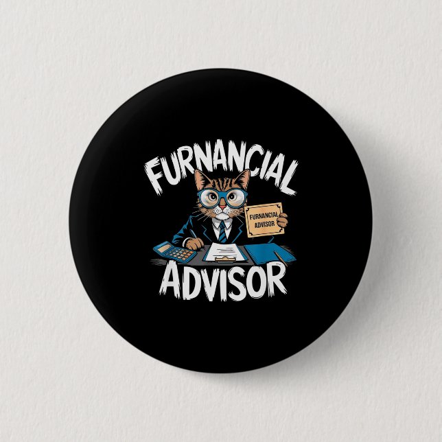 Fun Financial Planner Gift Funny Retirement Adviso Button (Front)